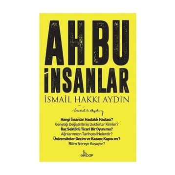 Ah Bu İnsanlar - Prof. Dr. İsmail Hakkı Aydın