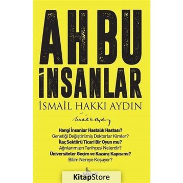 Ah Bu İnsanlar - Prof. Dr. İsmail Hakkı Aydın