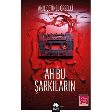 Ah Bu Şarkıların - Anıl Çetinel Örselli