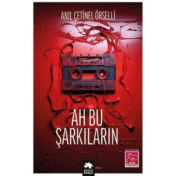 Ah Bu Şarkıların Eksik Parça Yayınları
