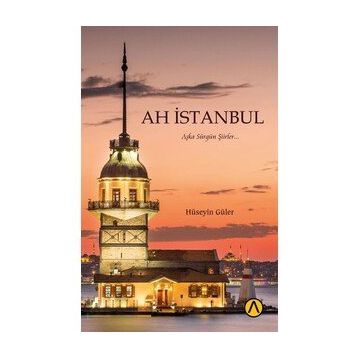 Ah İstanbul - Hüseyin Güler
