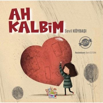 Ah Kalbim Sevil Köybaşı