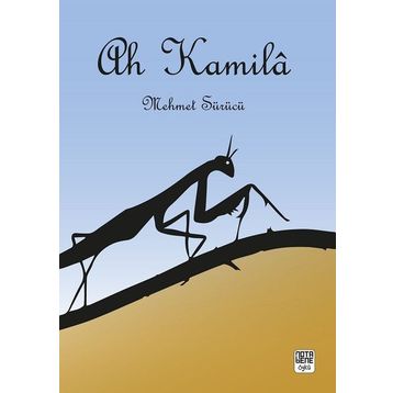 Ah Kamila - Mehmet Sürücü