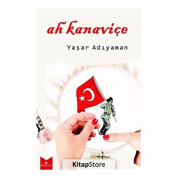 Ah Kanaviçe - Yaşar Adıyaman