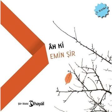 Ah Ki - Emin Şir