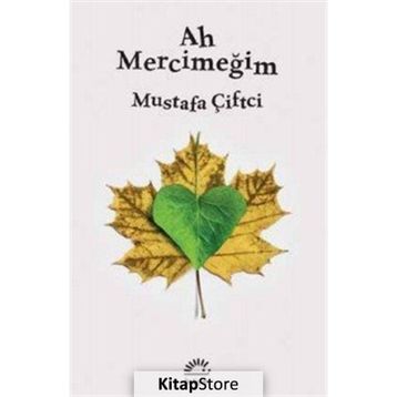 Ah Mercimeğim - Mustafa Çiftci