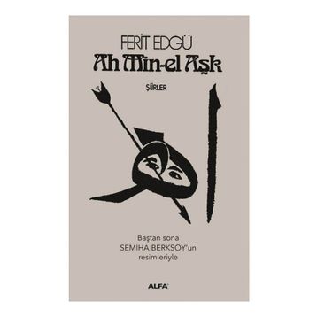 Ah Min-el Aşk - Ferit Edgü
