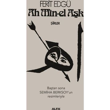 Ah Min-el Aşk - Ferit Edgü