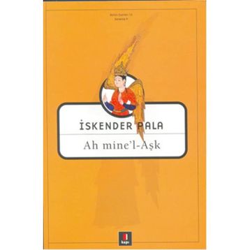 Ah Mine'l - Aşk - İskender Pala