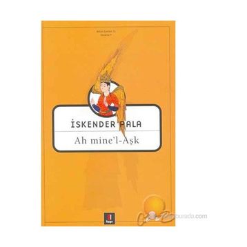 Ah Mine'l - Aşk - İskender Pala