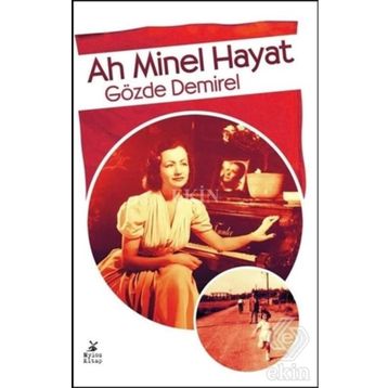 Ah Minel Hayat - Gözde Demirel