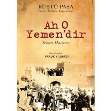 AH O YEMEN'DIR - RÜŞTÜ PAŞA