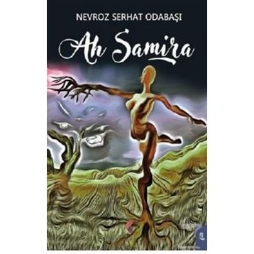 Ah Samira - Nevroz Serhat Odabaşı