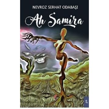 Ah Samira - Nevroz Serhat Odabaşı