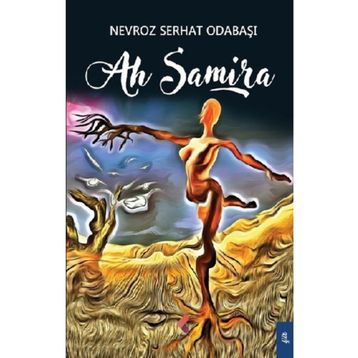Ah Samira - Nevroz Serhat Odabaşı