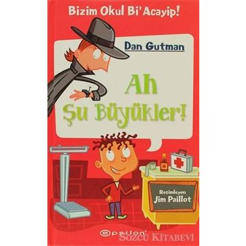 AH ŞU BÜYÜKLER ! - DAN GUTMAN