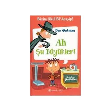 AH ŞU BÜYÜKLER ! - DAN GUTMAN