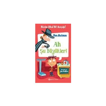 AH ŞU BÜYÜKLER ! - DAN GUTMAN