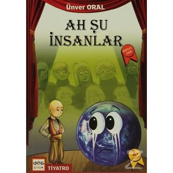 Ah Şu İnsanlar - Ünver Oral