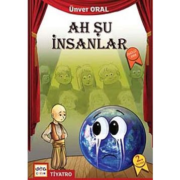 Ah Şu İnsanlar - Ünver Oral