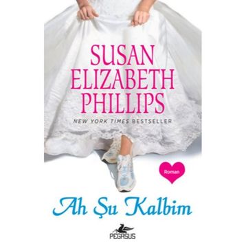 Ah Şu Kalbim - Susan Elizabeth Phillips