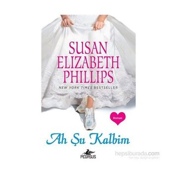 Ah Şu Kalbim - Susan Elizabeth Phillips
