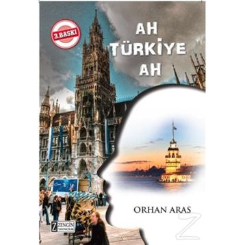 Ah Türkiye - Orhan Aras