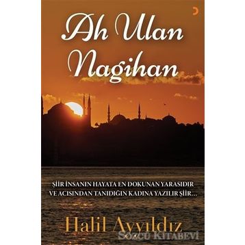 Ah Ulan Nagihan - Halil Ayyıldız