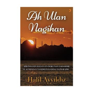 Ah Ulan Nagihan - Halil Ayyıldız