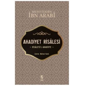 Ahadiyet Risalesi / Muhyiddin İbn Arabi