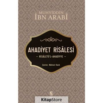 Ahadiyet Risalesi / Muhyiddin İbn Arabi