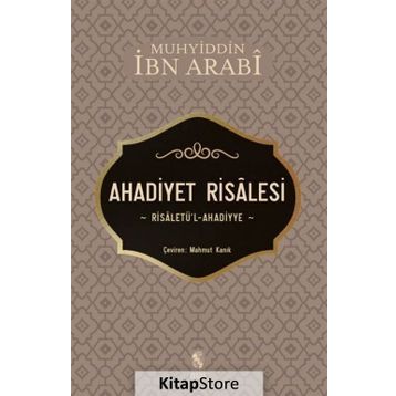 Ahadiyet Risalesi / Muhyiddin İbn Arabi