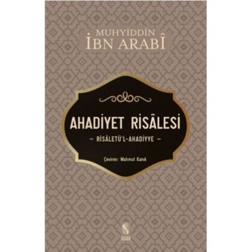 Ahadiyet Risalesi / Muhyiddin İbn Arabi
