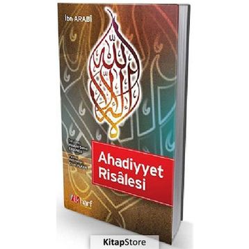 Ahadiyyet Risalesi - Muhyiddin İbni Arabi
