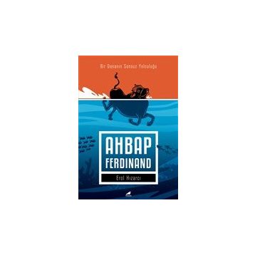 Ahbap Ferdinand: Bir Dananın Sonsuz Yolculuğu - Erol Hızarcı
