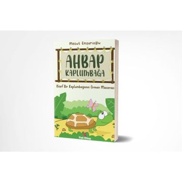 Ahbap Kaplumbağa - Mesut Ensaroğlu - Yeti Kitap