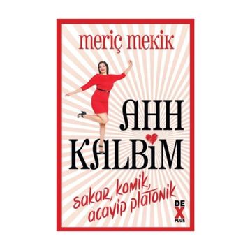 Ahh Kalbim - Meriç Mekik