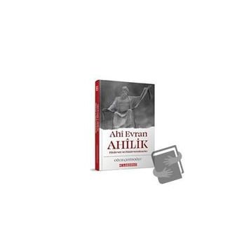 Ahi Evran Ahilik - Oğuz Çetinoğlu