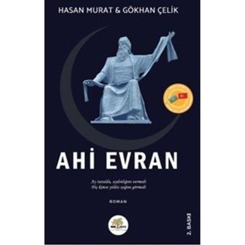 Ahi Evran - Hasan Murat - Gökhan Çelik