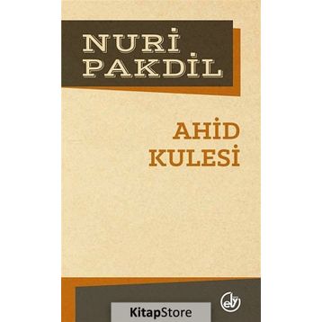 AHID KULESI - NURI PAKDIL
