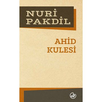 AHID KULESI - NURI PAKDIL