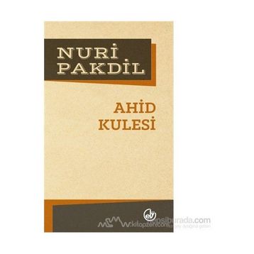 AHID KULESI - NURI PAKDIL
