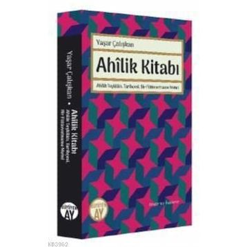 Ahilik Kitabı- Yaşar Çalışkan