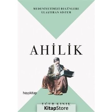 Ahilik - Uğur Kınık