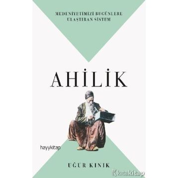 Ahilik - Uğur Kınık