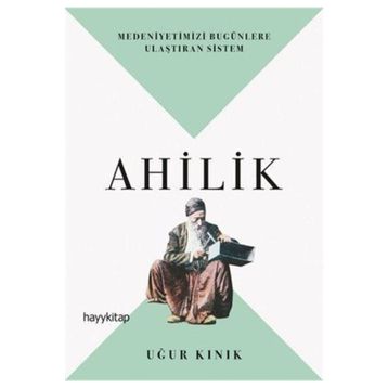 Ahilik - Uğur Kınık