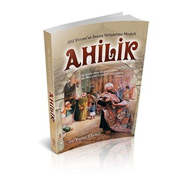 Ahilik - Yusuf Ekinci