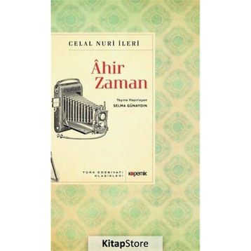 Ahir Zaman - Celal Nuri İleri