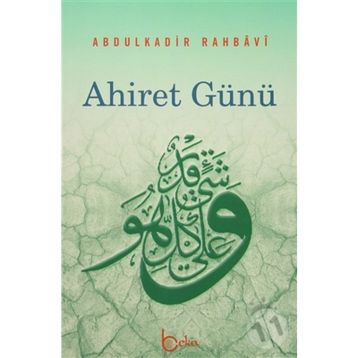 AHIRET GÜNÜ - ABDULKADIR RAHBAVI