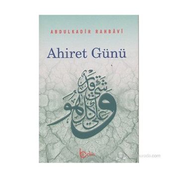 AHIRET GÜNÜ - ABDULKADIR RAHBAVI